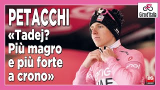 Giro d'Italia, Petacchi: «Più magro e attento alla crono: Pogacar teme Vingegaard»
