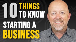 10 Things You Should Know Before Starting a Business in 2021