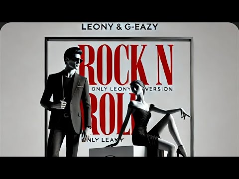LEONY G Eazy Rock N Roll ONLY LEONY Version 