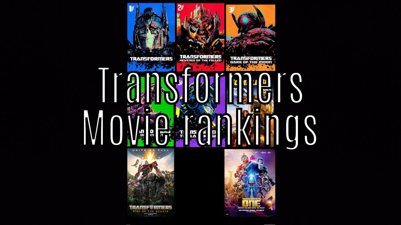 My Transformers Movies Rankings