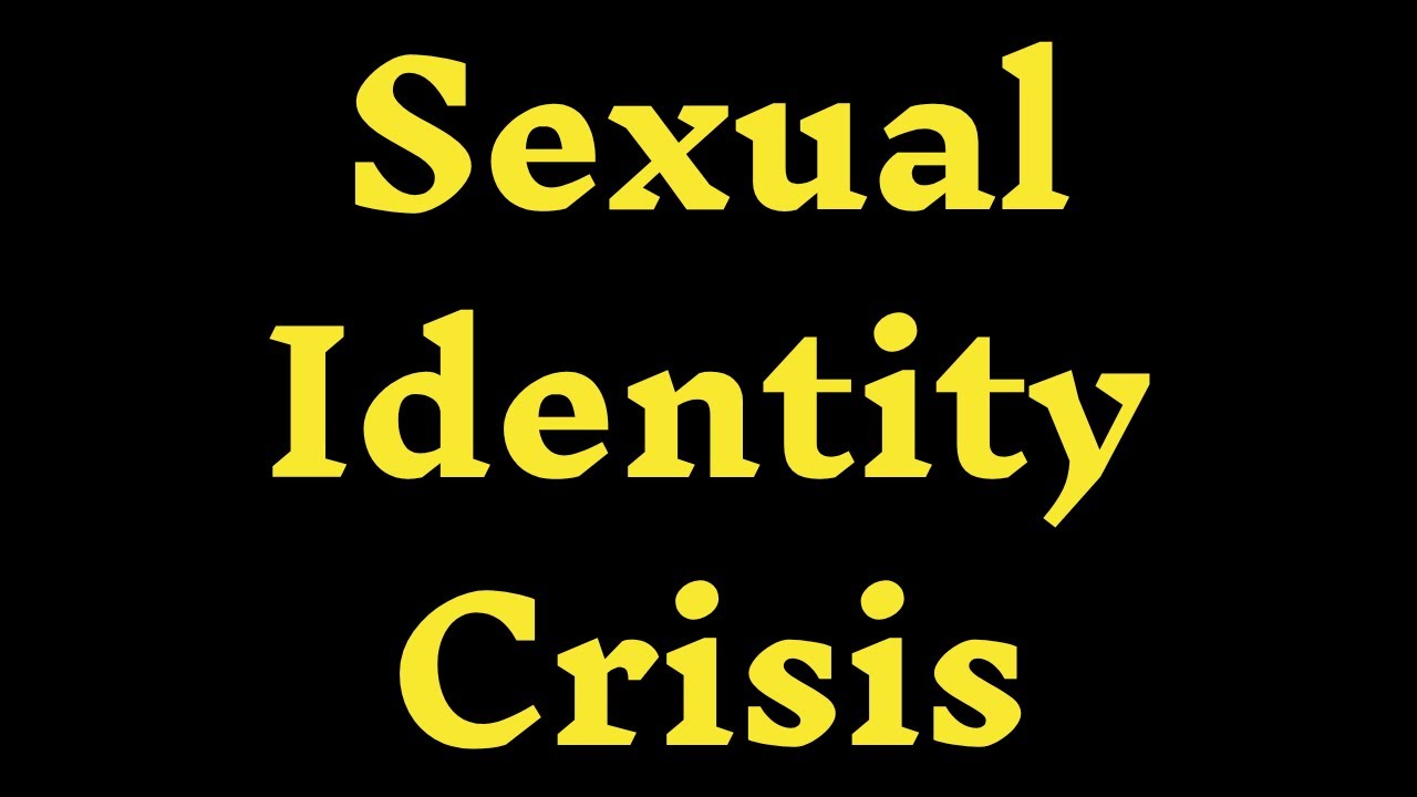 How To Pronounce ”Sexual Identity Crisis” Correctly? How to say “Sexual Identity Crisis"?