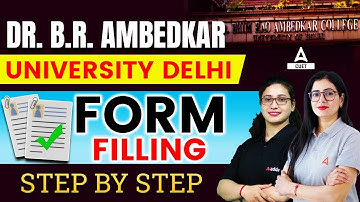 Dr. B.R. Ambedkar University Delhi Form Filling | Registration Process Step By Step 🔥✅
