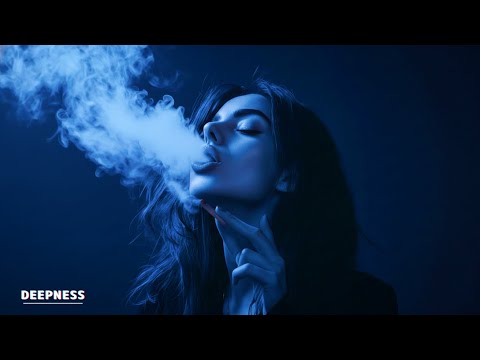Smoke Mood Just Relax Deep Playlist 2025 Feeling Good Mix