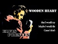 Wooden Heart /Elvis Presley (with Lyrics &amp;해석)
