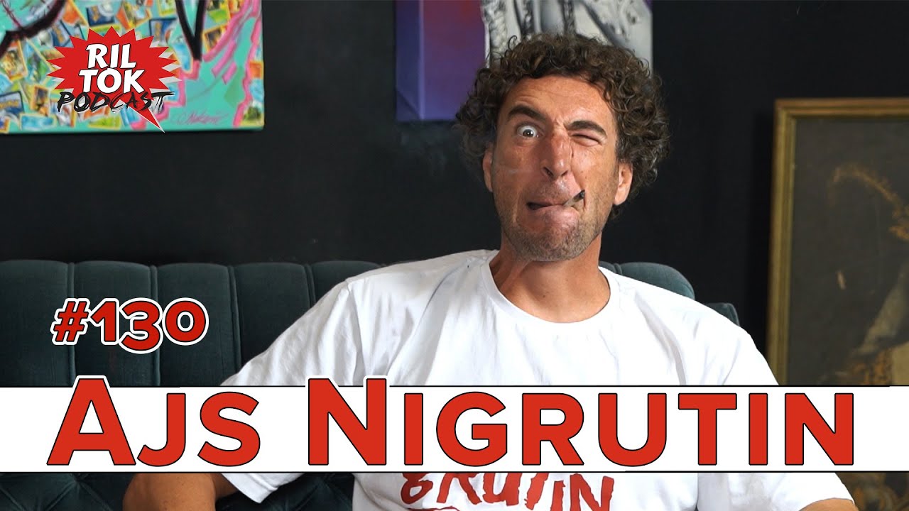 Ril Tok Podcast #130 - AJS NIGRUTIN