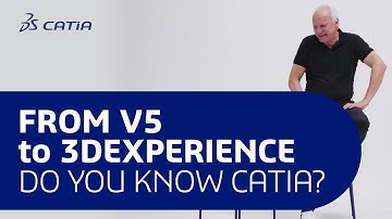 Do you think I need to move to 3DEXPERIENCE CATIA? - From CATIA V5 to 3DEXPERIENCE