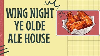 Wing Review “Ye Olde Ale House”