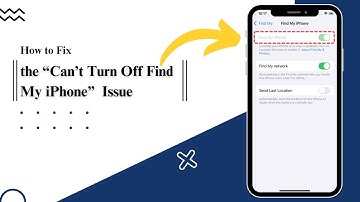 How to Fix the Can’t Turn Off Find My iPhone Issue | Find My iPhone Greyed Out