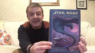 Star Wars: Myths And Fables by George Mann - a Space Couch book review!