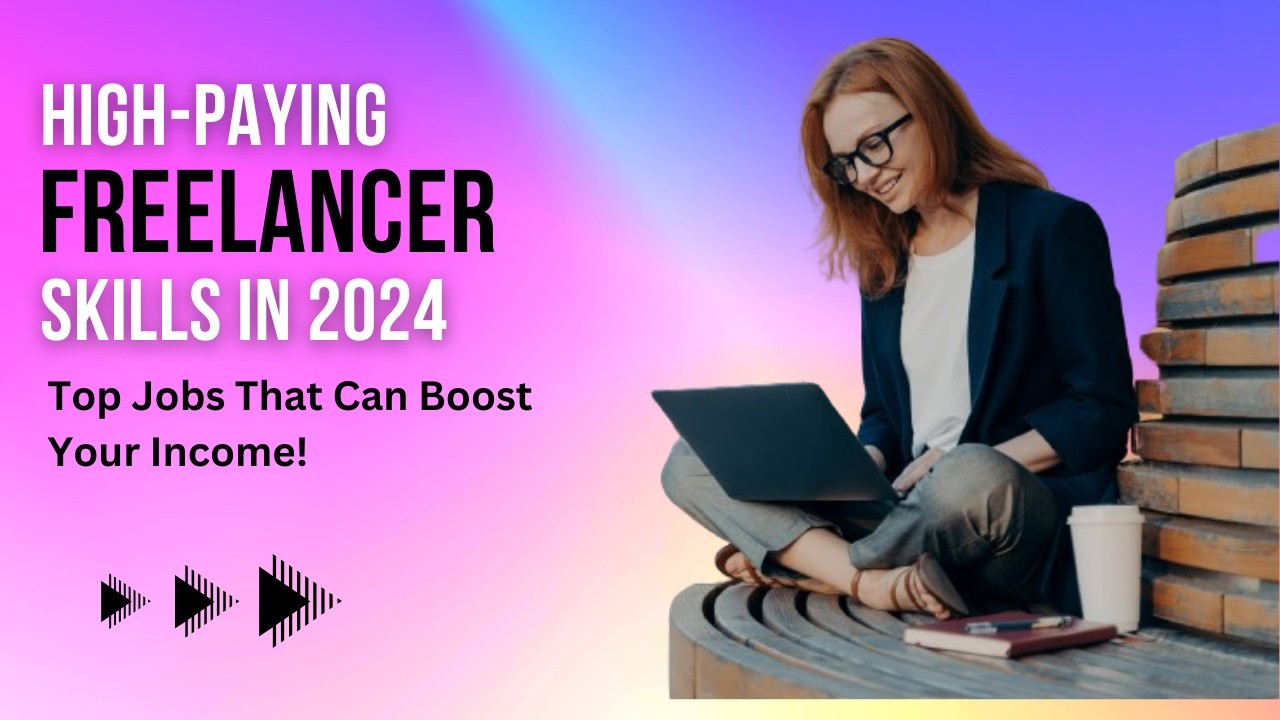 High-Paying Freelance Skills in 2024: | high paying freelancing jobs ...