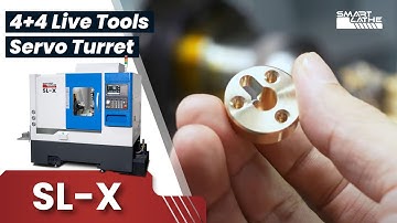 How to Achieve High Quality Turning and Milling on the SL X with 4+4 Live Tools and a Servo Turret?