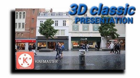 3D Classic Presentation in KINEMASTER