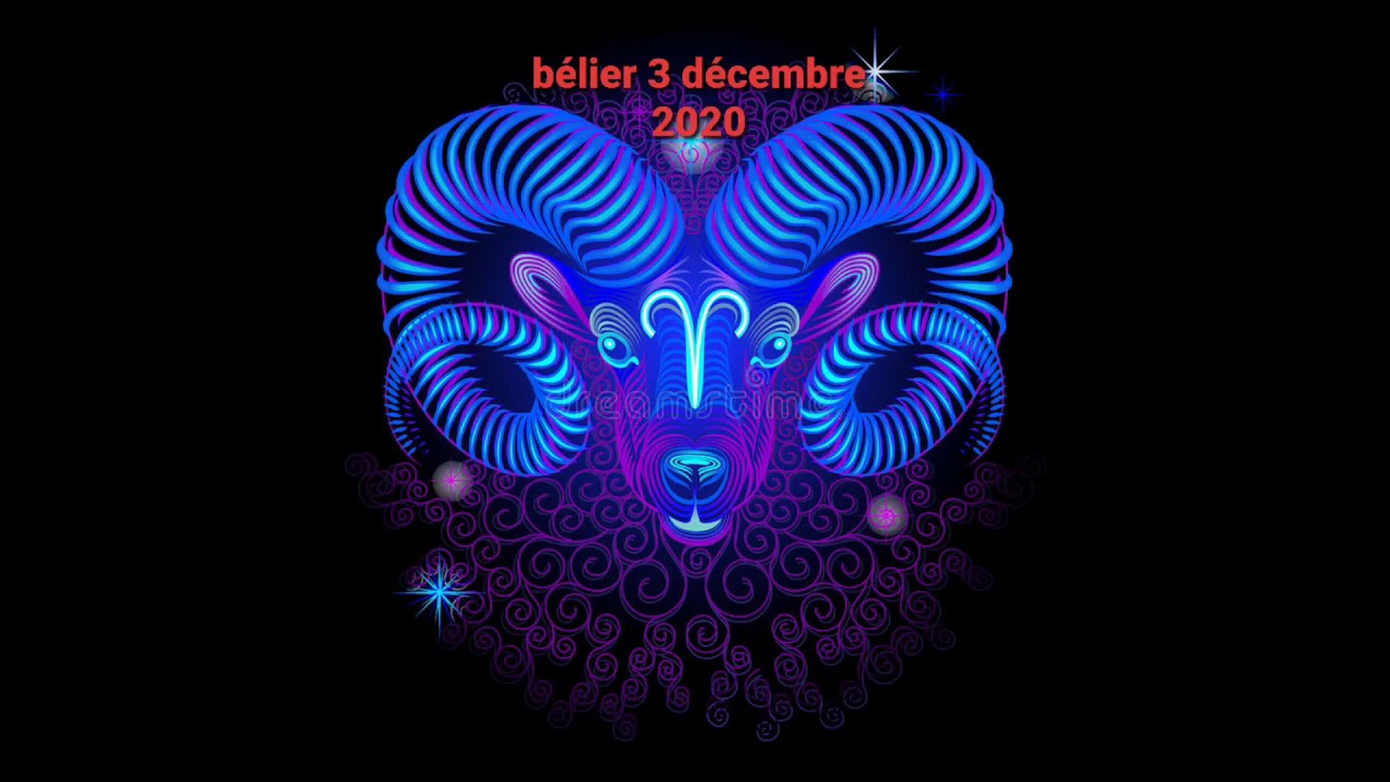 horoscope du jour bélier 3 décembre 2020 YouTube