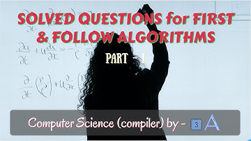 Solved examples of FIRST & FOLLOW algorithm in compiler design B.Tech/GATE/NET #001 - by 3A Team