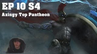 Ep10 Azingy Top Pantheon vs Shyvana