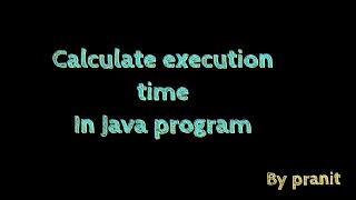 How to calculate execution Time in program | Speed between String vs StringBuilder vs StringBuffer Information