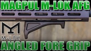 Magpul M-Lok Afg Angled Fore Grip 2 Minute Review