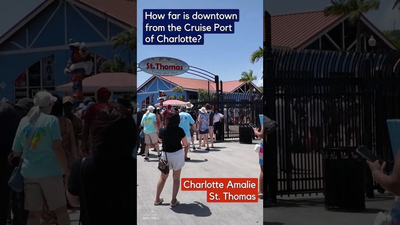 Charlotte Amalie, St. Thomas | How long does it take to get from the port to downtown?
