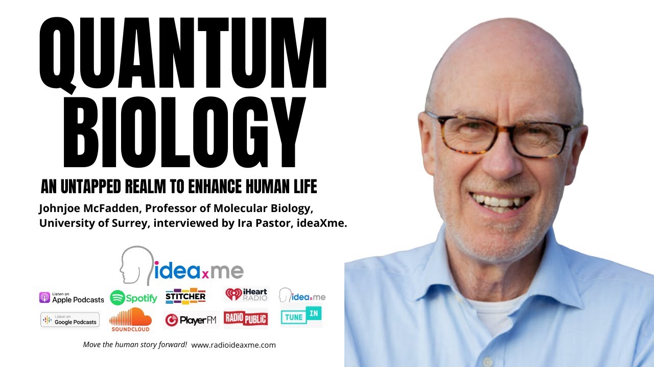 Quantum Biology - An Untapped Realm to Enhance Human Life - YouTube