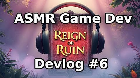 ASMR Game Dev | Reign or Ruin Devlog #6 | Love2D Spritesheets (No Talking)
