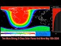 Two more strong xclass solar flares and more may 15th 2024