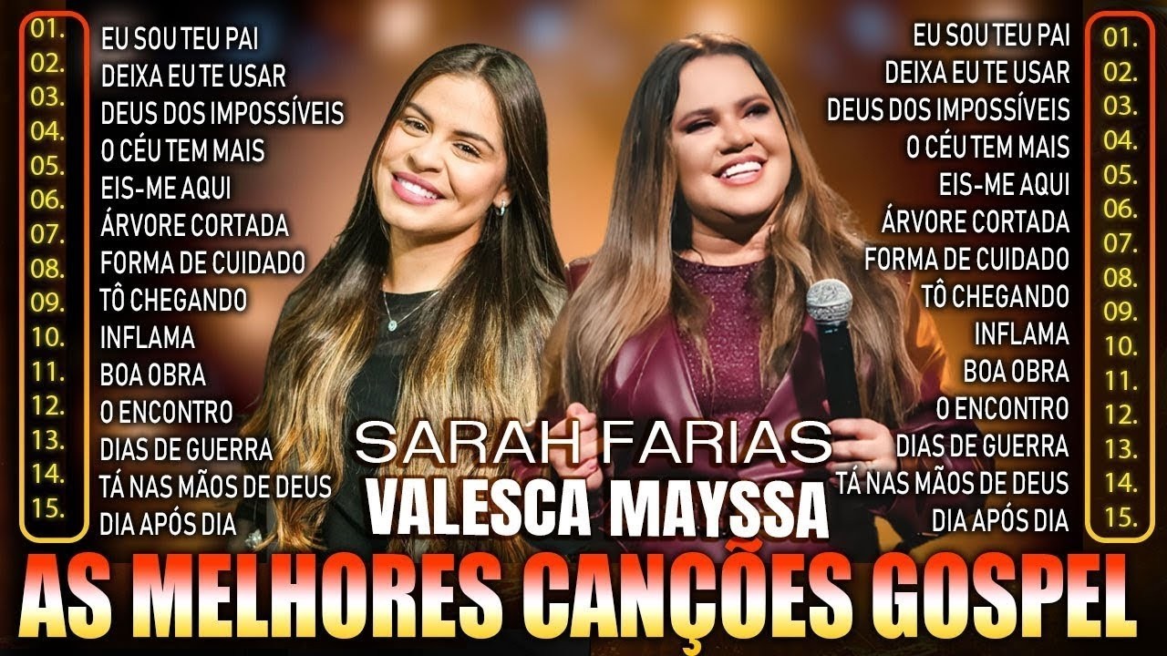 🕊️OS MAIS CONHECIDOS! Os Melhores Louvores Sarah Farias & Valesca Mayssa–Música Gospel