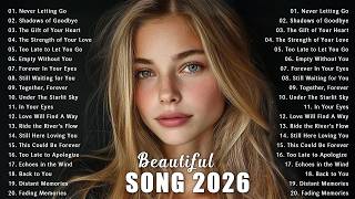 Romantic Playlist 2026  Beautiful U0026 Calm   Easy Listening  Vol 1