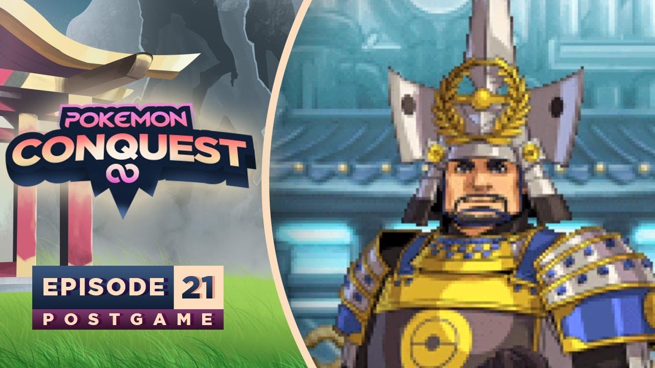 Pokemon Conquest :: EP-21 :: Post-Game Begins...?