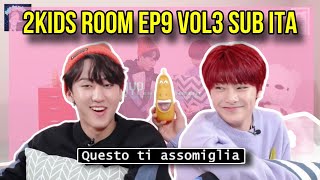 [SUB ITA]-[Two Kids Room(투키즈룸)] VOL.3 Ep.09 Changbin X I.N