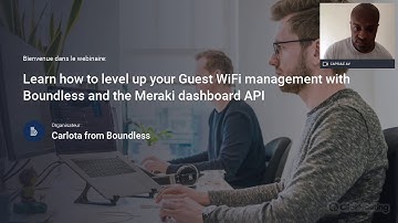 BWS | #4 Learn how to level up your Guest WiFi management with Boundless and Meraki Dashboard API