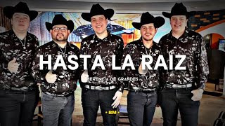 Herencia De Grandes - Hasta La Raiz (Canciones 2023)