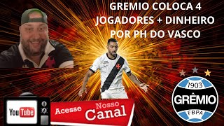 GREMIO TENTOU PH , VASCO QUER DINHEIRO NA MÃO , CHEGA DE VENDER JOGADORES A PREÇO DE MARIA MOLE.