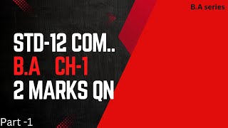 B.A ch1 2 markas imp question part-1