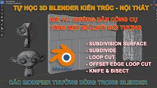 SUBDIVIDE - LOOP CUT &amp; KNIFE TOOL TRONG BLENDER