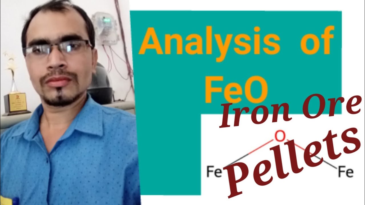 FeO ANALYSES Of Iron Ore Pellets