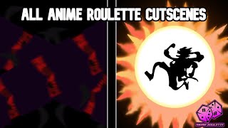All Titles & Cutscenes In Anime Roulette