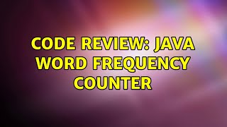 Code Review: Java Word Frequency Counter (2 Solutions!!) screenshot 4
