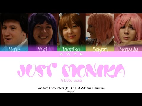 RANDOM ENCONTERS JUST MONIKA A DDLC Song COLOR CODED LYRICS ENG PT