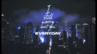 Stevie Hoang - I Still Worry (Lyric Video)