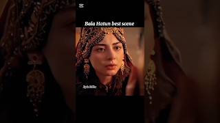 Bala Hatun best scene #bala #remix #osmanghazi #turkishseries #500k