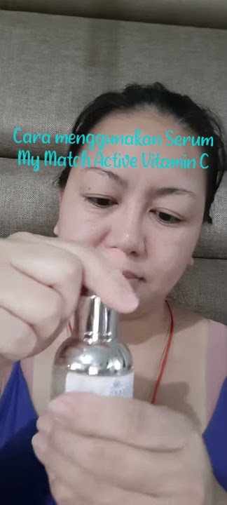 Cara tempek serum My Match 🥰 (another way to apply My Match Active Vitamin C to your beautiful face)