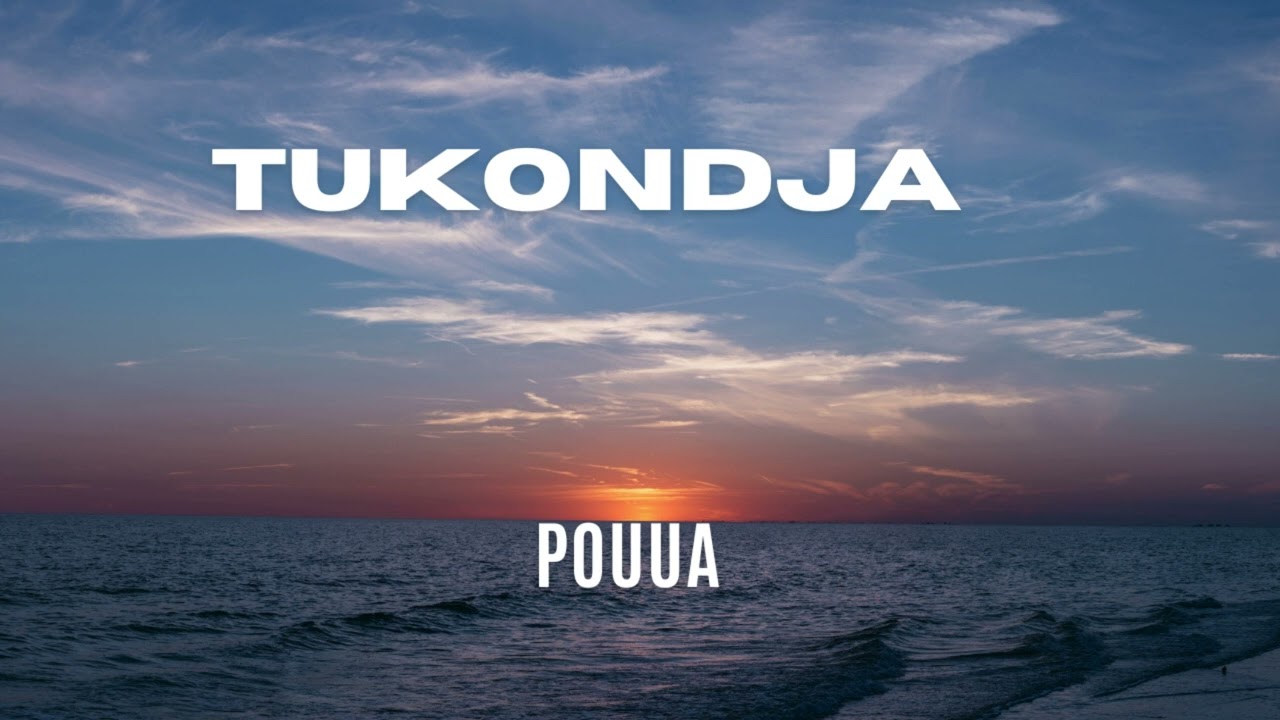 Pouua   Tukondja