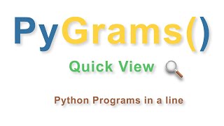 Pygrams Overview Basic Python Programs Now In One Line Pygrams Quick View V0.0.12