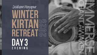 Winter Kirtan Retreat || Day - 3 Morning || Mayapur Dham 2025