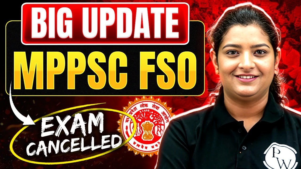 Big Update: MPPSC FSO EXAM CANCELLED❌❌ | MPPSC FSO Exam 2025 | MP FSO Vacancy 2025