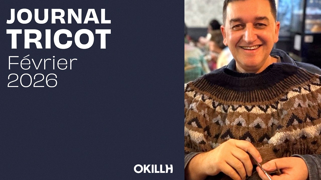 Okillh tricote - journal tricot en français - février 2026