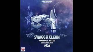 DJ DOTCOM PRESENTS SWAGG & CLEAN DANCEHALL MIXTAPE VOL.91 (SEPTEMBER - 2021)🔥