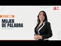 MUJER DE PALABRA CON KARLA RUBILAR - 08 DE 08 DE 2022