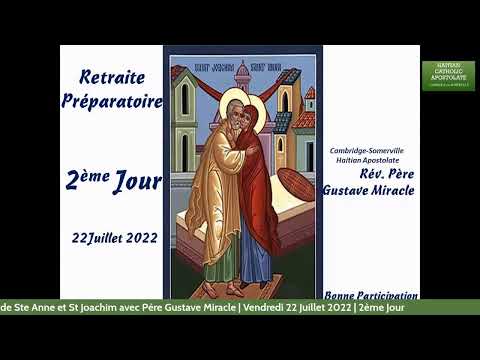 Triduum Préparatoire à la Fête de Ste Anne et St Joachim (2ème Jour)