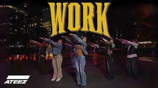 Kpop In Public One Take Ateez 에이티즈 - Work Dance Cover East2West